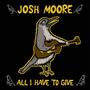 All I Have to Give