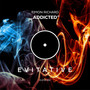 Addicted EP