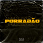 Porradão (Explicit)