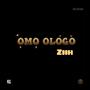 Omo ologo cover (feat. Zlatan)