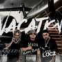 Vacation (feat. Baby Bash & Lazie Locz) [Explicit]