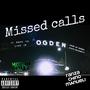 Missed calls (feat. Chino & RANZA) [Explicit]