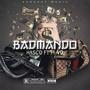 BADMANDO (feat. BAWS & FI:VO) [Explicit]