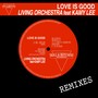 Love Is Good (Remixes)