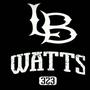 FROM WATTS 2 LONG BEACH (feat. STUNNA D) [Explicit]