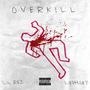 Overkill (Explicit)