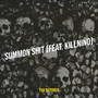 Summon **** (Explicit)