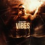 Vibes (Explicit)