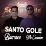 Santo Gole (Explicit)