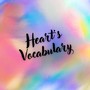 Heart's Vocabulary