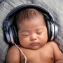 Dreamtime Harmony: Music for Baby Sleep