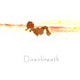 Dawnbreath