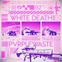 WHITE DEATH (Explicit)