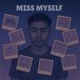 Miss Myself
