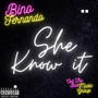 She Know It (Explicit)