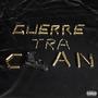 GUERRE TRA CLAN (Explicit)