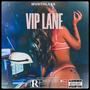 VIP LANE (Explicit)