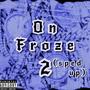 On Froze 2 (sped up) [Explicit]