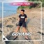 GOYANG (Remastered 2024)