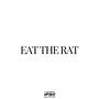 Eat The Rat (Explicit)