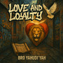 Love and Loyalty