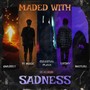 SADNESS (Explicit)