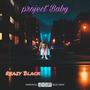 Project Baby (Radio Edit) [Explicit]