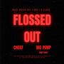 Flossed Out (feat. Big Pimp) [Explicit]