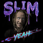 Slimyeah (Explicit)