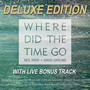 Where Did the Time Go (Deluxe Edition)