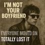 I'm not your boyfriend (Explicit)