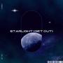 Starlight (Get Out)