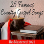 25 Famous Country Gospel Songs