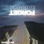 Forgive & Forget