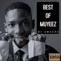 BEST OF MUYEEZ (Explicit)