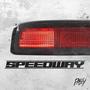 Speedway (Explicit)