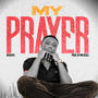 MY PRAYER