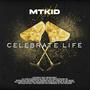 Celebrate Life (Explicit)