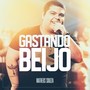 Gastando Beijo (Ao Vivo)