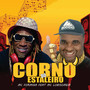 Corno do Estaleiro (Explicit)