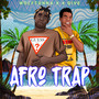 Afro Trap (Explicit)