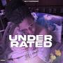 Underrated (Explicit)