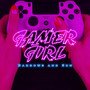 Gamer Girl (Explicit)