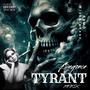 TYRANT REMAKE