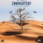 Drought Hit (Explicit)