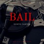 Bail (Explicit)