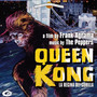 Queen Kong (Original Motion Picture Soundtrack)