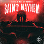 Saint Mayhem (Explicit)