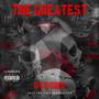 The Greatest (Explicit)