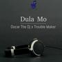 Dula Mo (feat. Trouble Maker)